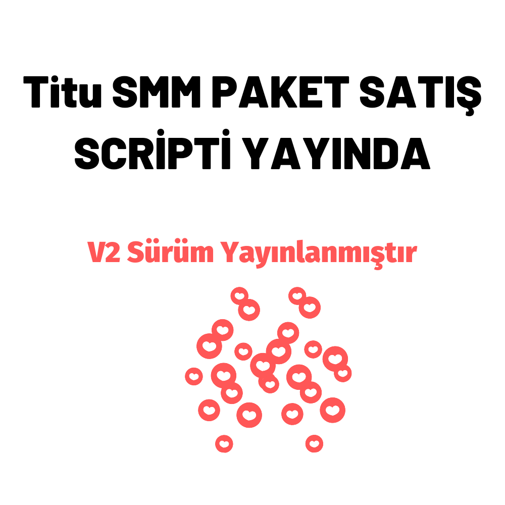 Titu Smm Paket Satış Scripti Yayında